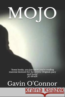Mojo Gavin O'Connor 9781094766423 Independently Published - książka