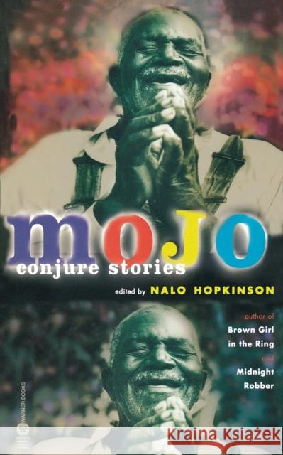 Mojo: Conjure Stories Nalo Hopkinson Luisah Teish 9780446679299 Aspect - książka