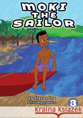 Moki The Sailor Steven Doe Miggy Bacalso 9789980900074 Library for All Ltd - książka