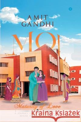 Mol - Maturity of love Gandhi, Amit 9789390119363 Bluerose Publishers Pvt. Ltd. - książka