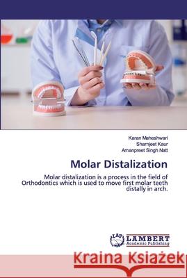 Molar Distalization Maheshwari, Karan 9786200535368 LAP Lambert Academic Publishing - książka