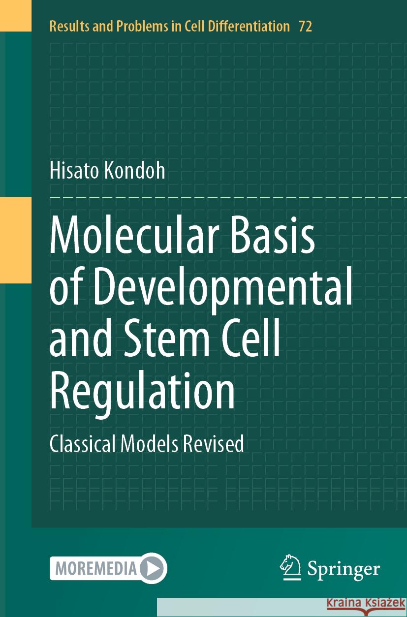 Molecular Basis of Developmental and Stem Cell Regulation Hisato Kondoh 9783031390296 Springer International Publishing - książka