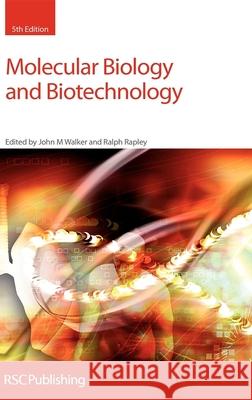 Molecular Biology and Biotechnology: Rsc John M. Walker Ralph Rapley 9780854041251 Royal Society of Chemistry - książka