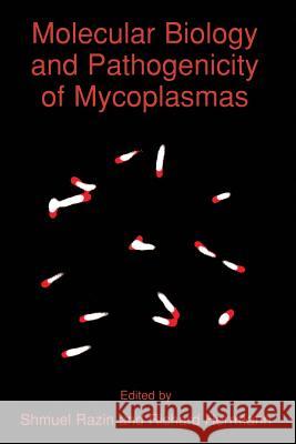 Molecular Biology and Pathogenicity of Mycoplasmas Shmuel Razin Richard Herrmann 9781475782325 Springer - książka