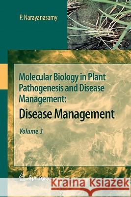 Molecular Biology in Plant Pathogenesis and Disease Management:: Disease Development, Volume 2 Narayanasamy, P. 9789048178186 Springer - książka