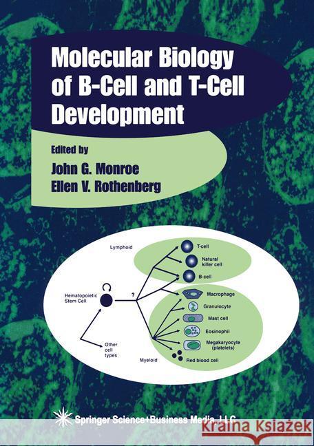Molecular Biology of B-Cell and T-Cell Development John Gordon Monroe Ellen Rothenberg 9780896035362 Humana Press - książka