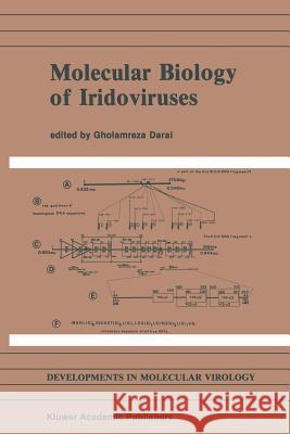 Molecular Biology of Iridoviruses Gholamreza Darai 9781461288930 Springer - książka