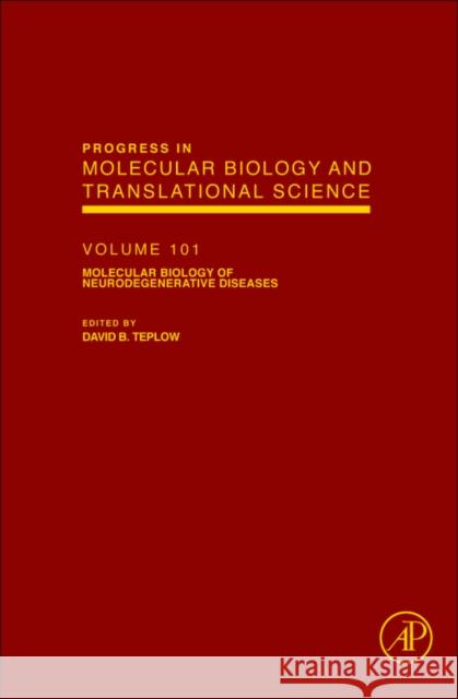 Molecular Biology of Neurodegenerative Diseases: Volume 107 Teplow, David B. 9780123858832 Academic Press - książka