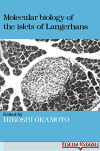 Molecular Biology of the Islets of Langerhans Hiroshi Okamoto 9780521088008 Cambridge University Press - książka