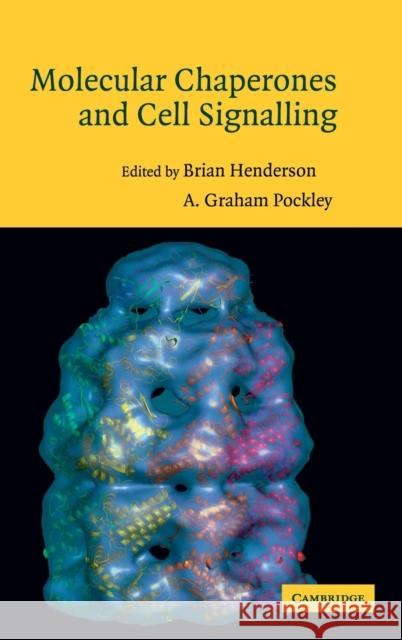 Molecular Chaperones and Cell Signalling Brian Henderson A. Graham Pockley 9780521836548 Cambridge University Press - książka