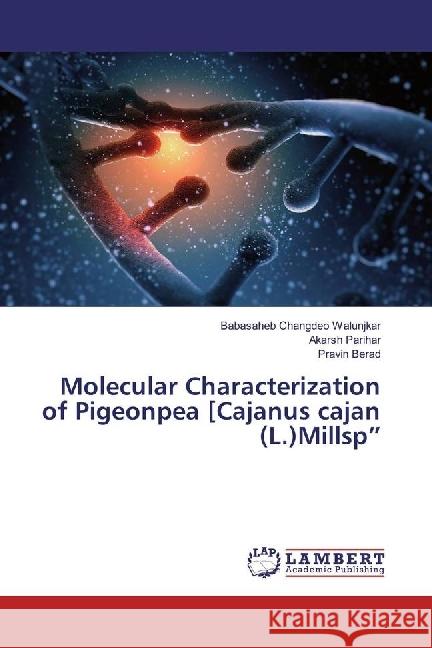 Molecular Characterization of Pigeonpea [Cajanus cajan (L.)Millsp