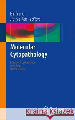 Molecular Cytopathology Bin Yang Jianyu Rao 9783319307398 Springer - książka