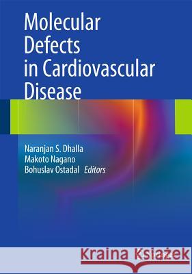 Molecular Defects in Cardiovascular Disease Naranjan S. Dhalla 9781441971296 Not Avail - książka