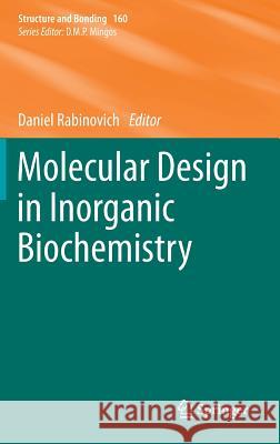 Molecular Design in Inorganic Biochemistry Daniel Rabinovich 9783662435984 Springer - książka