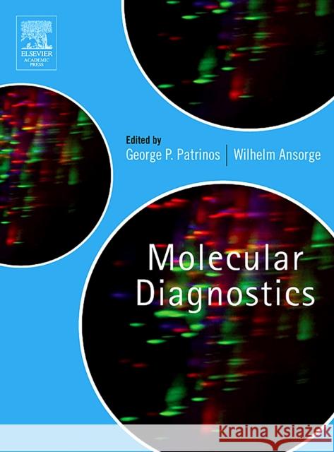 Molecular Diagnostics George Patrinos 9780125466615  - książka