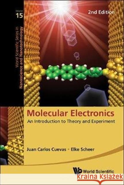 Molecular Electronics: An Introduction to Theory and Experiment (2nd Edition) Scheer, Elke|||Cuevas, Juan Carlos 9789813226029 World Scientific Series in Nanoscience and Na - książka