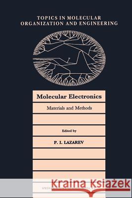 Molecular Electronics: Materials and Methods P. I. Lazarev 9789401055000 Springer - książka