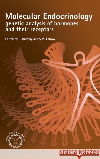 Molecular Endocrinology: Genetic Analysis of Hormones and their Receptors Rumsby, Gill 9781859962350 Garland Publishing - książka