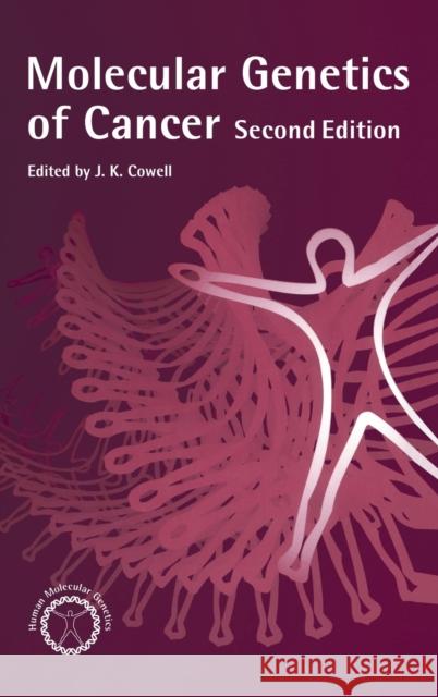 Molecular Genetics of Cancer J. K. Cowell John K. Cowell 9781859961698 Garland Publishing - książka