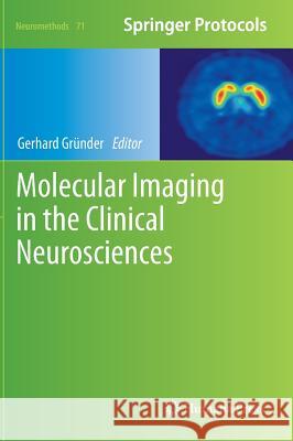 Molecular Imaging in the Clinical Neurosciences Gerhard G 9781617799884 Humana Press - książka