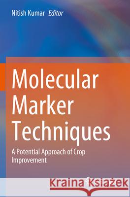 Molecular Marker Techniques  9789819916146 Springer Nature Singapore - książka