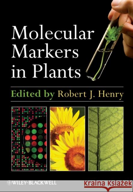 Molecular Markers in Plants Robert J. Henry Robert J. Henry 9780470959510 Wiley-Blackwell - książka