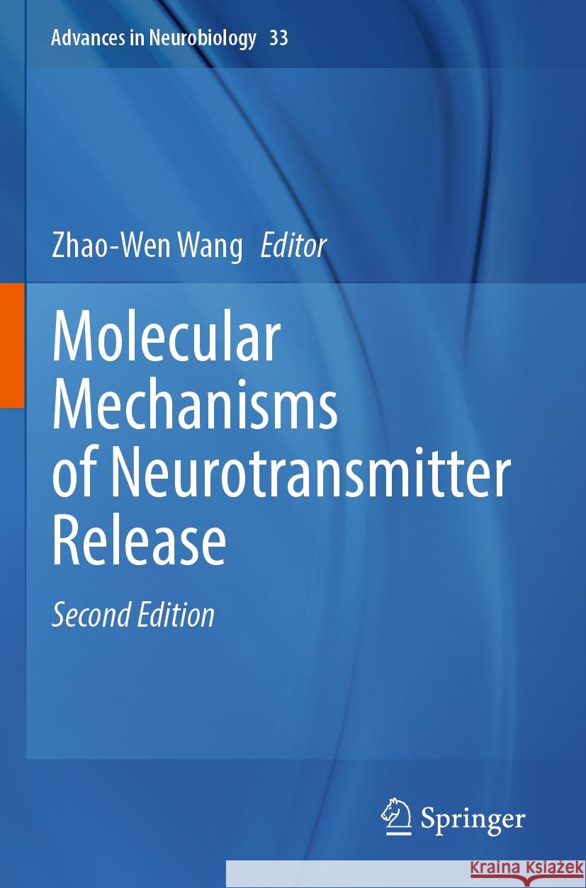 Molecular Mechanisms of Neurotransmitter Release  9783031342318 Springer International Publishing - książka