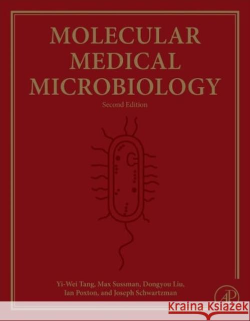 Molecular Medical Microbiology Yi-Wei Tang 9780123971692 ACADEMIC PRESS - książka
