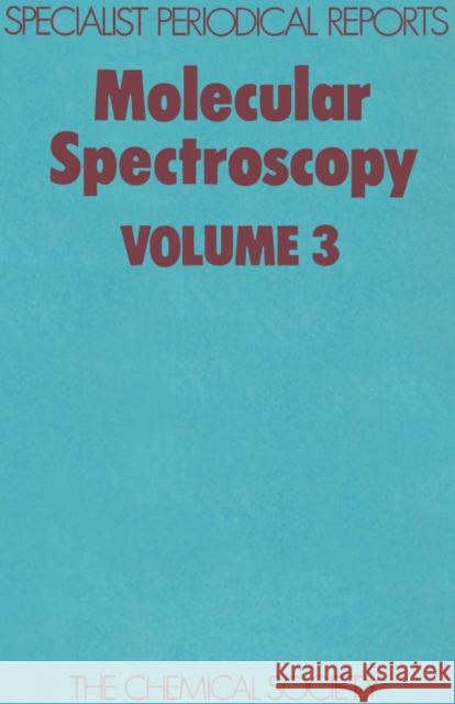 Molecular Spectroscopy: Volume 3  9780851865263  - książka