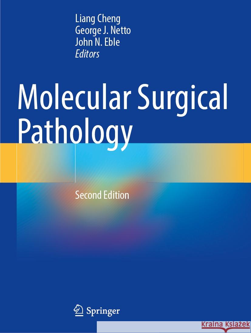 Molecular Surgical Pathology Liang Cheng George J. Netto John N. Eble 9783031351204 Springer - książka