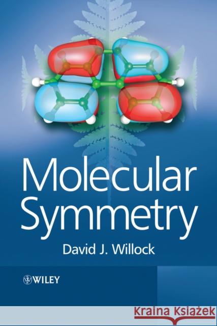 Molecular Symmetry David Willock 9780470853474 John Wiley & Sons - książka