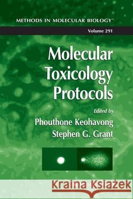 Molecular Toxicology Protocols Phouthone Keohavong Stephen G. Grant 9781617373473 Springer - książka