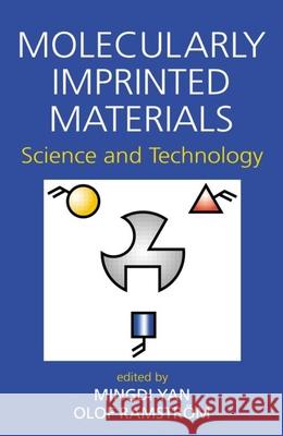 Molecularly Imprinted Materials: Science and Technology Yan, Mingdi 9780824753535 CRC - książka