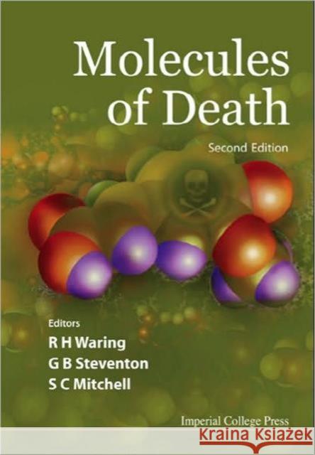 Molecules of Death (2nd Edition) Mitchell, Steven C. 9781860948145 World Scientific Publishing Company - książka
