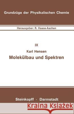 Molekülbau Und Spektren Hensen, Karl 9783798506077 Not Avail - książka