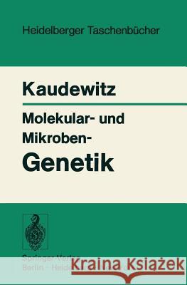 Molekular- Und Mikroben-Genetik Kaudewitz, F. 9783540060246 Springer-Verlag - książka