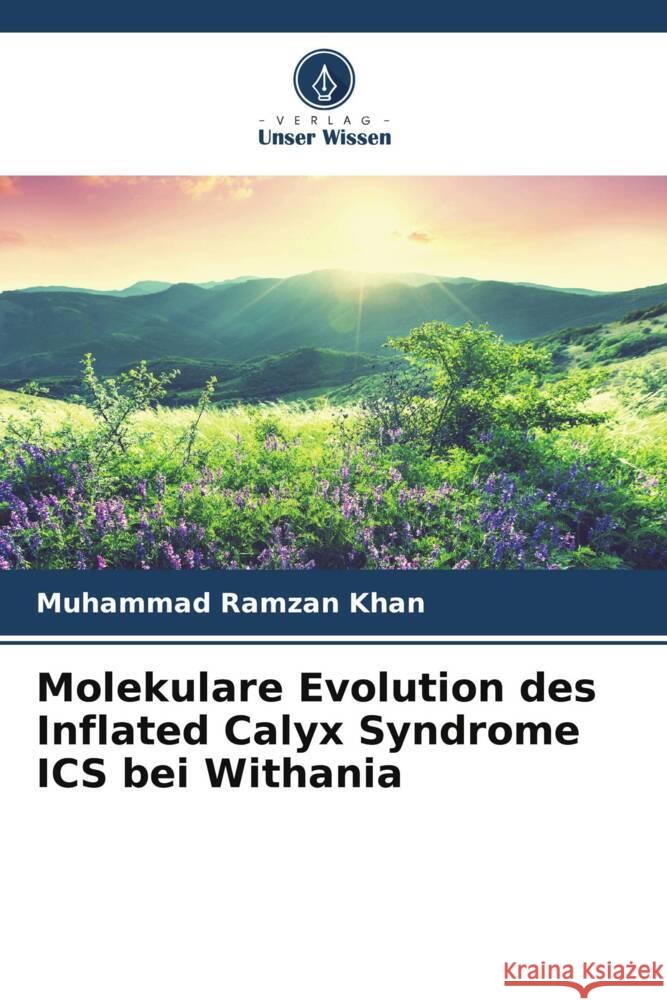 Molekulare Evolution des Inflated Calyx Syndrome ICS bei Withania Khan, Muhammad Ramzan 9786208628178 Verlag Unser Wissen - książka