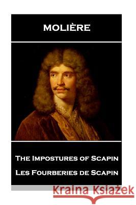 Moliere - The Impostures of Scapin: Les Fourberies de Scapin Moliere                                  Charles Heron Wall 9781787800908 Stage Door - książka