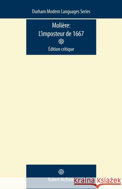 Moliere: l'Imposteur de 1667: A Critical Edition McBride, Robert 9780719085864 Manchester University Press - książka
