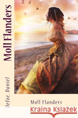 Moll Flanders Defoe Daniel Sir Angels 9781543272376 Createspace Independent Publishing Platform - książka