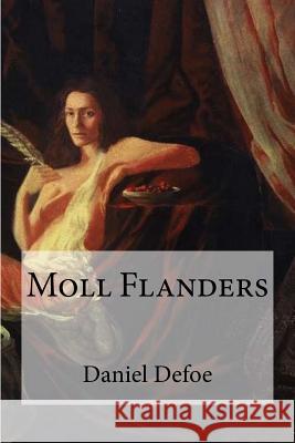 Moll Flanders Daniel Defoe 9781973800880 Createspace Independent Publishing Platform - książka