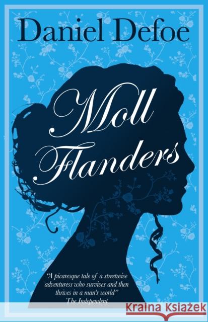 Moll Flanders: Annotated Edition (Alma Classics Evergreens) Daniel Defoe 9781847498090 Alma Books Ltd - książka