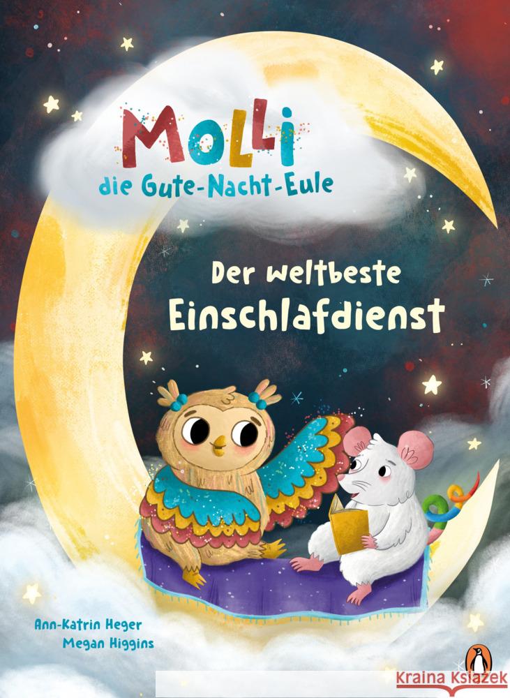 Molli, die Gute-Nacht-Eule - Der weltbeste Einschlafdienst Heger, Ann-Katrin 9783328302247 Penguin Junior - książka