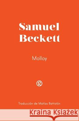 Molloy Samuel Beckett 9789874086761 Godot Editores - książka
