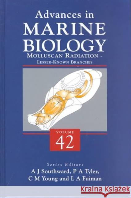Molluscan Radiation - Lesser Known Branches: Volume 42 Southward, Alan J. 9780120261420 Academic Press - książka