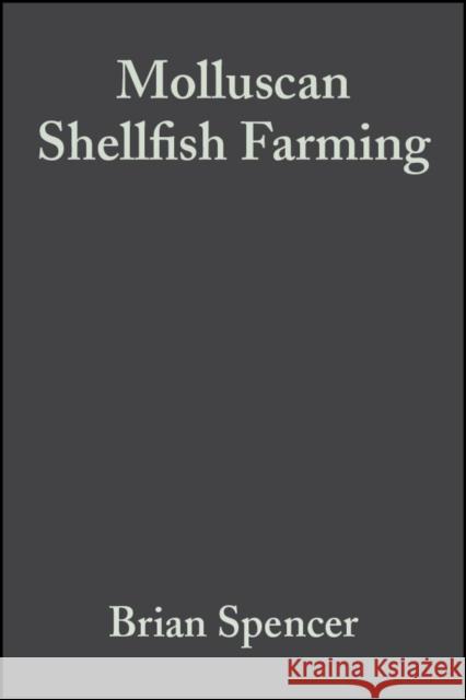 Molluscan Shellfish Farming Brian E. Spencer B. E. Spencer 9780852382912 Iowa State Press - książka