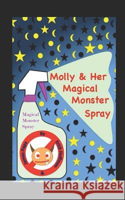 Molly & Her Magical Monster Spray James Papa Erick Hoffman 9781790613557 Independently Published - książka
