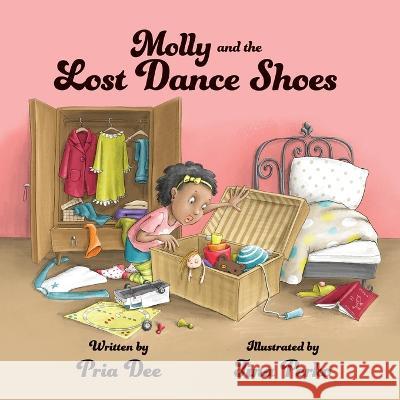 Molly and the Lost Dance Shoes Pria Dee Tina Perko 9781087939742 Boomi LLC - książka