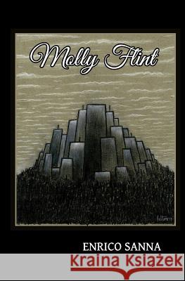 Molly Flint Enrico Sanna 9781511480888 Createspace Independent Publishing Platform - książka