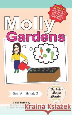 Molly Gardens (Berkeley Boys Books) Elisha Berkeley Caleb Berkeley 9781989612989 C.M. Berkeley Media Group - książka